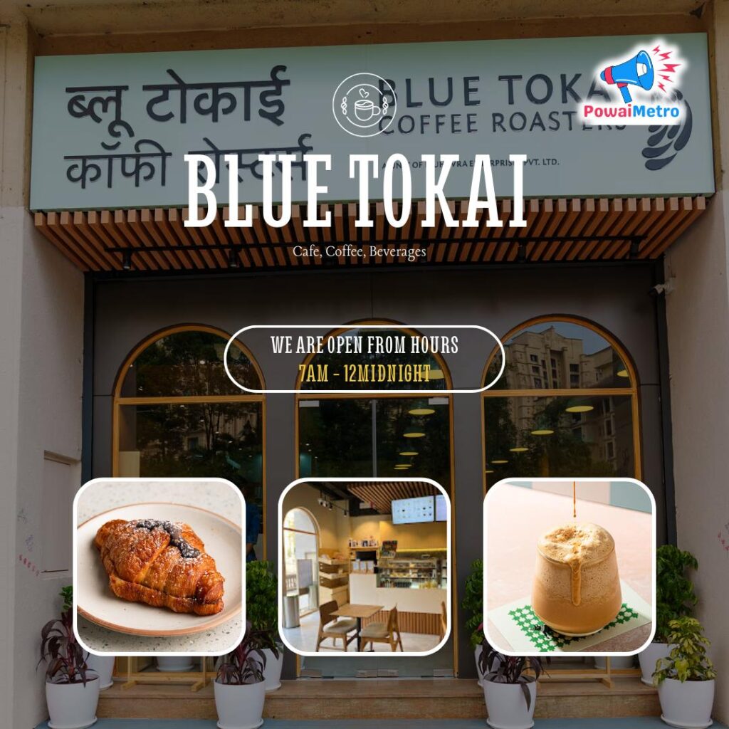 BLUE TOKAI CAFE TOP CAFE IN AROUND POWAI TOP CAFE IN POWAI