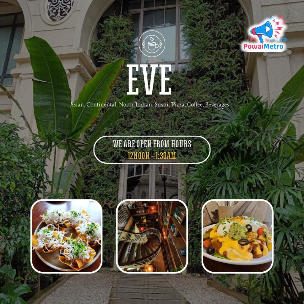 CAFE EVE POWAI TOP CAFE IN AND AROUND POWAI TOP CAFE IN POWAI